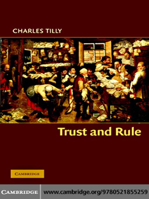 Title details for Trust and Rule by Charles Tilly - Available